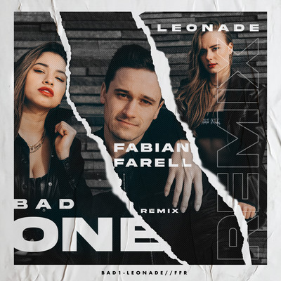 アルバム/Bad One (Fabian Farell Remixes)/Leonade