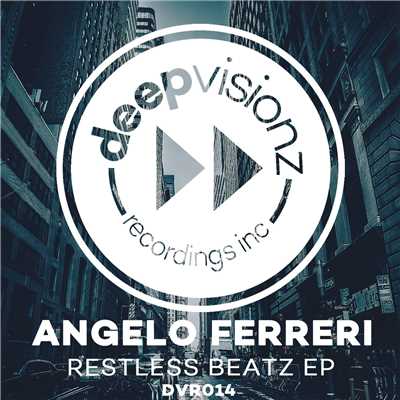 アルバム/Restless Beatz EP/Angelo Ferreri