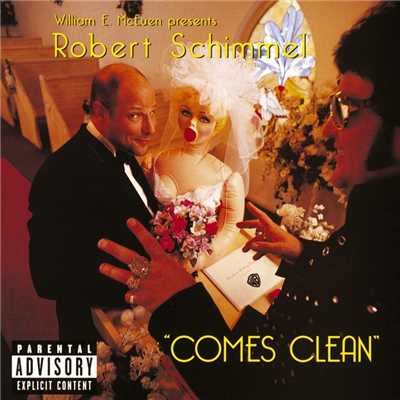 Robert Schimmel Comes Clean/Robert Schimmel