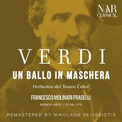 Un ballo in maschera, IGV 32, Act II: ”Ahime！ S'appressa alcun！” (Amelia, Riccardo, Renato) [Remaster]/Francesco Molinari Pradelli