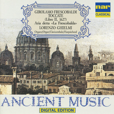 Toccate e partite d'intavolatura, Libro 2: No. 5, Toccata per l'organo sopra i pedali in F Major, F 3.05 (All'organo)/Lorenzo Ghielmi