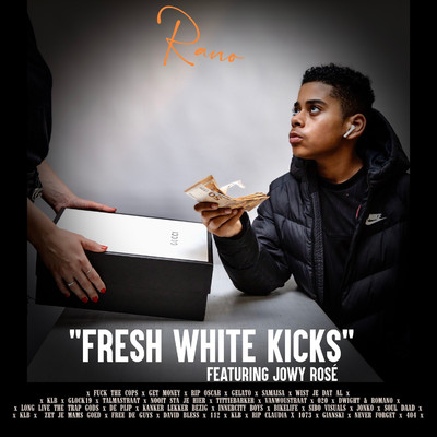 Fresh White Kicks (feat. Jowy Rose)/Rano.