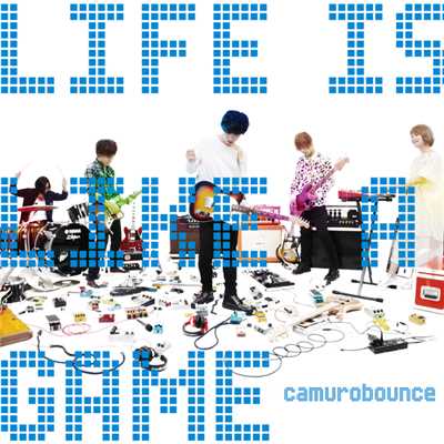 LIFE IS LIKE A GAME/カムロバウンス