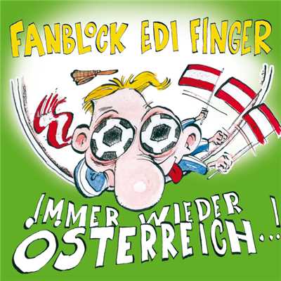 Immer wieder Osterreich/Fanblock Edi Finger