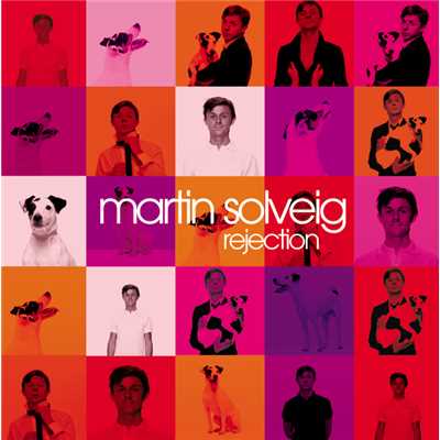 シングル/Rejection (Martin Solveig Club Edit)/マーティン・ソルヴェグ