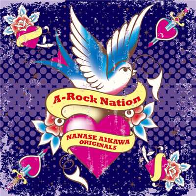 A-Rock Nation -NANASE AIKAWA ORIGINALS-/相川七瀬