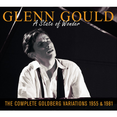 アルバム/A State of Wonder: The Complete Goldberg Variations, BWV 988 (Recorded 1955 & 1981)/Glenn Gould