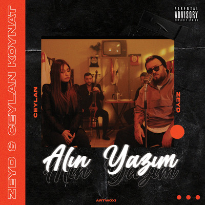 Alin Yazim/Zeyd／Ceylan Koynat
