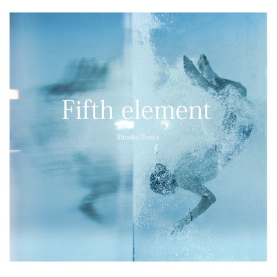 アルバム/Fifth element/とえだりつこ
