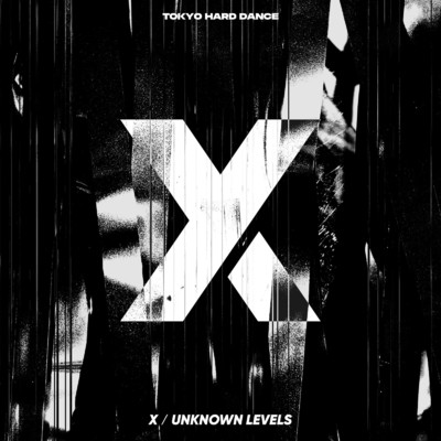 X ／ UNKNOWN LEVELS/Yuta Imai