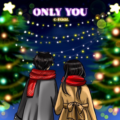 ONLY YOU/C-FooL