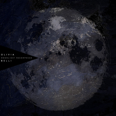 アルバム/Moonlight Recomposed/Olivia Belli