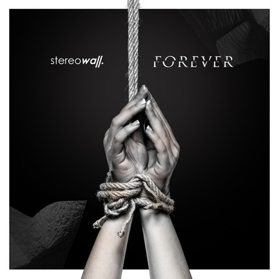 シングル/Forever/Stereo Wall