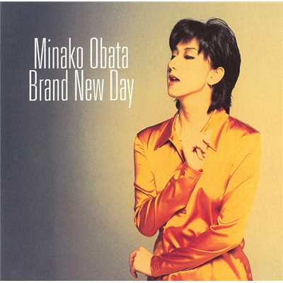 アルバム/BRAND  NEW  DAY/MINAKO  OBATA