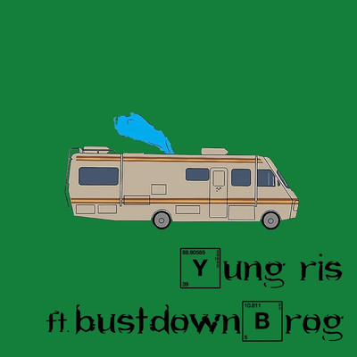 シングル/Breaking Bad (Feat. BustdownBrog) (feat. bustdownBrog)/Yung Ris