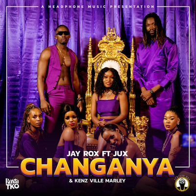 Changanya (feat. Kenz Ville Marley)/Jay Rox and Jux