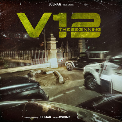V12 The Beginning/Jujhar