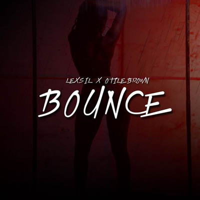 Bounce/Lexsil & Otile Brown
