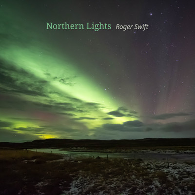 Northern Lights/Roger Swift