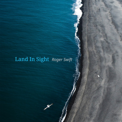 Land In Sight/Roger Swift