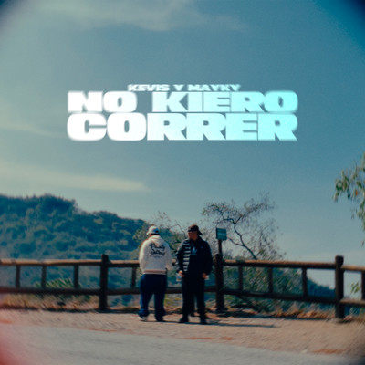 シングル/No Kiero Correr/Kevis & Maykyy