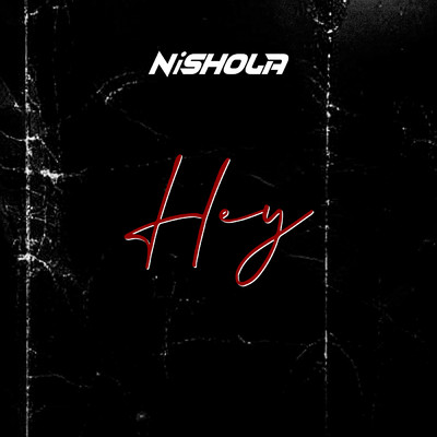 シングル/Hey/Nishola