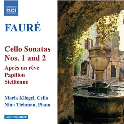 シングル/フォーレ: セレナード Op. 98/マリア・クリーゲル(チェロ)／ニーナ・ティクマン(ピアノ)