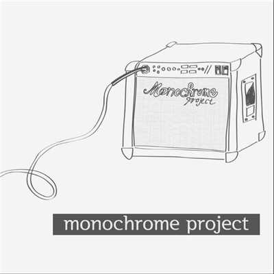 Monochrome Project