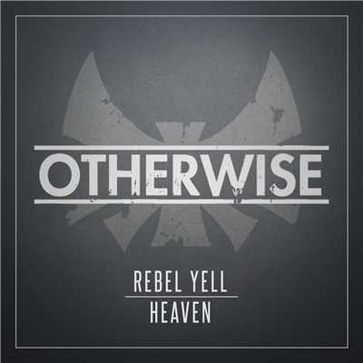 アルバム/Rebel Yell／Heaven/Otherwise
