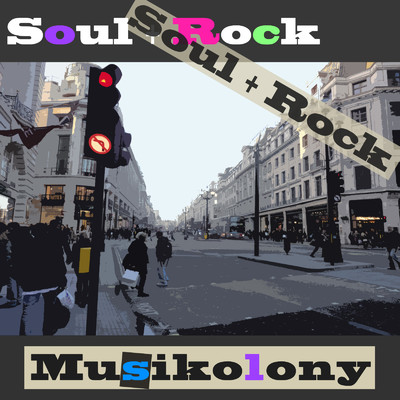 Soul + Rock/Musikolony