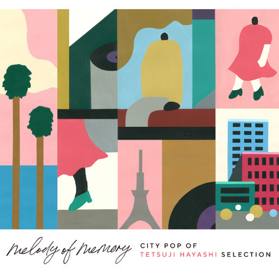 アルバム/melody of memory - City Pop of Tetsuji Hayashi Selection/Various Artists