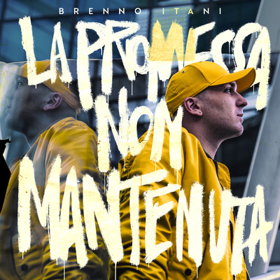 アルバム/La promessa non mantenuta (Explicit)/Brenno Itani
