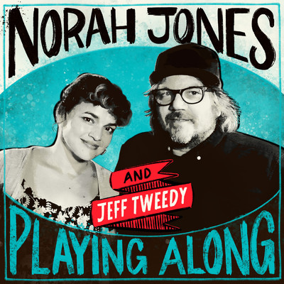 Muzzle of Bees (From “Norah Jones is Playing Along” Podcast)/ノラ・ジョーンズ／ジェフ・トゥイーディー