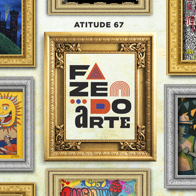 アルバム/Fazendo Arte (Ao Vivo ／ Vol. 1)/Atitude 67