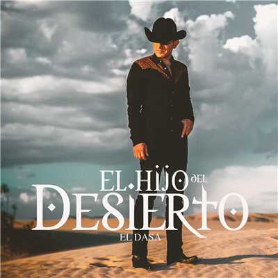 シングル/El Hijo Del Desierto/El Dasa