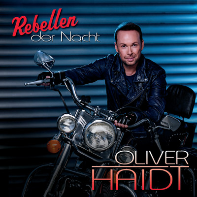 シングル/Rebellen der Nacht/Oliver Haidt