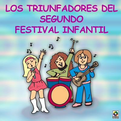 Los Triunfadores Del Segundo Festival Infantil/Varios Artistas