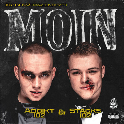 アルバム/MOIN (Explicit)/Addikt102／Stacks102／102 Boyz