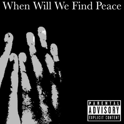 When Will We Find Peace/KingxComedy