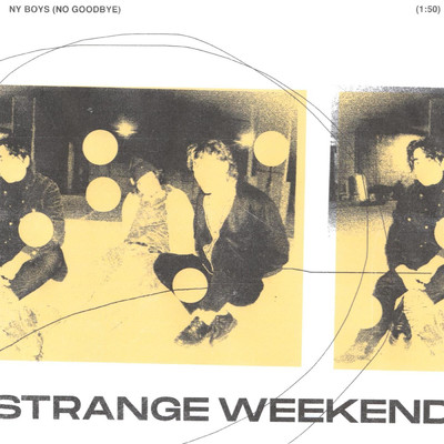 シングル/NY Boys (No Goodbye)/Strange Weekend