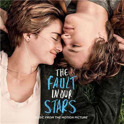 The Fault In Our Stars: Music From The Motion Picture/Various Artists
