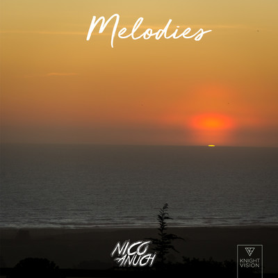 Melodies/Nico Anuch