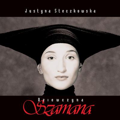 シングル/Dziewczyna Szamana (wersja domowa) [2021 Remaster]/Justyna Steczkowska