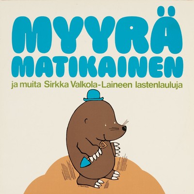 シングル/Myyralaulu/Lini Vainio／Pentti Tuominen／Lapsikuoro Satulaulajat
