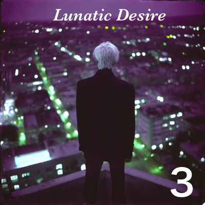 Night Is Still Young/Lunatic Desire