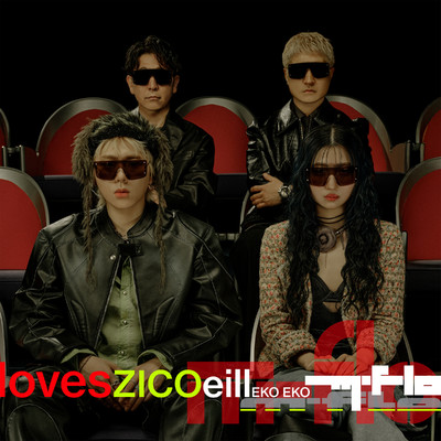 EKO EKO/m-flo loves ZICO, eill