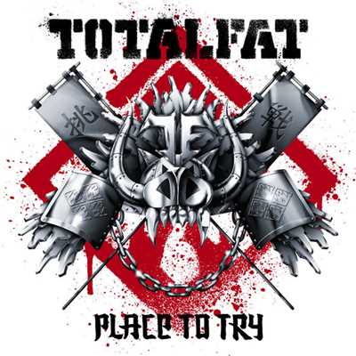 Place to Try/TOTALFAT