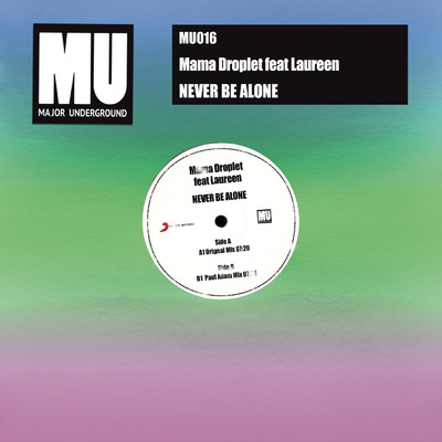Never Be Alone feat.Laureen/Mama Droplet