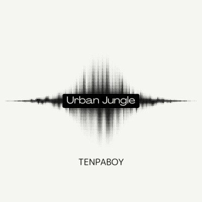 Urban Jungle/TENPABOY