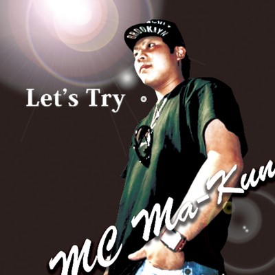 Let's Try/MC MA-kUN